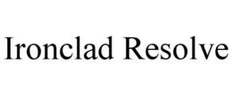 IRONCLAD RESOLVE trademark