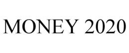 MONEY 2020 trademark