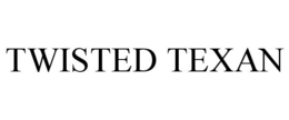 TWISTED TEXAN trademark