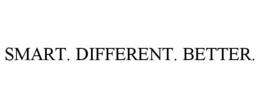 SMART. DIFFERENT. BETTER. trademark