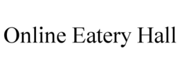 ONLINE EATERY HALL trademark