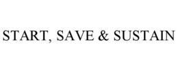 START, SAVE & SUSTAIN trademark