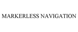 MARKERLESS NAVIGATION trademark