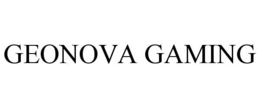 GEONOVA GAMING trademark