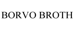 BORVO BROTH trademark