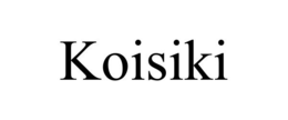 KOISIKI trademark