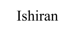 ISHIRAN trademark