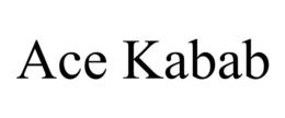 ACE KABAB trademark