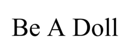 BE A DOLL trademark