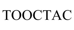 TOOCTAC trademark