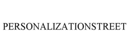 PERSONALIZATIONSTREET trademark