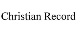 CHRISTIAN RECORD trademark