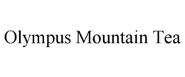 OLYMPUS MOUNTAIN TEA trademark