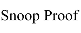 SNOOP PROOF trademark