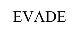 EVADE trademark