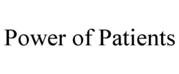 POWER OF PATIENTS trademark