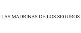 LAS MADRINAS DE LOS SEGUROS trademark