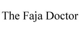 THE FAJA DOCTOR trademark