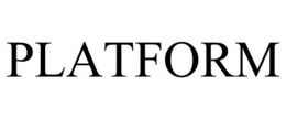 PLATFORM trademark