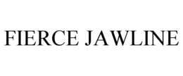 FIERCE JAWLINE trademark