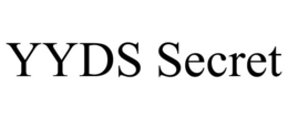 YYDS SECRET trademark