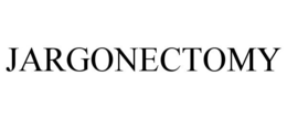 JARGONECTOMY trademark