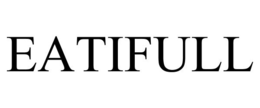 EATIFULL trademark
