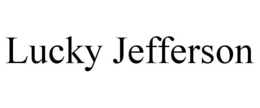 LUCKY JEFFERSON trademark