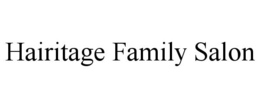 HAIRITAGE FAMILY SALON trademark