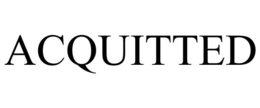 ACQUITTED trademark