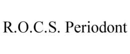 R.O.C.S. PERIODONT trademark
