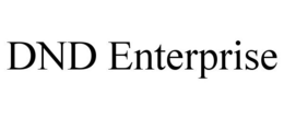 DND ENTERPRISE trademark