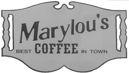 MARYLOU'S BEST COFFEE IN TOWN trademark