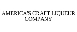 AMERICA'S CRAFT LIQUEUR COMPANY trademark