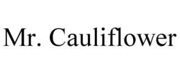 MR. CAULIFLOWER trademark