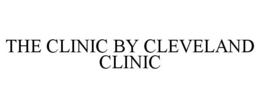 THE CLINIC BY CLEVELAND CLINIC trademark
