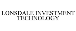 LONSDALE INVESTMENT TECHNOLOGY trademark