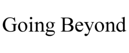 GOING BEYOND trademark