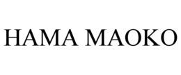 HAMA MAOKO trademark