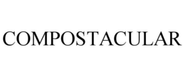 COMPOSTACULAR trademark