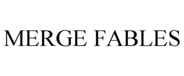 MERGE FABLES trademark