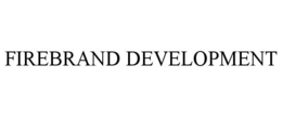 FIREBRAND DEVELOPMENT trademark