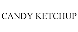 CANDY KETCHUP trademark