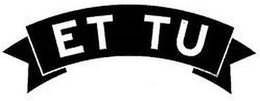 ET TU trademark