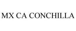 MX CA CONCHILLA trademark