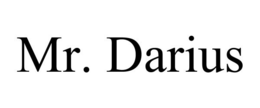 MR. DARIUS trademark