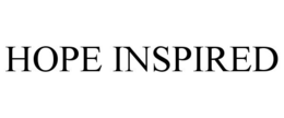 HOPE INSPIRED trademark