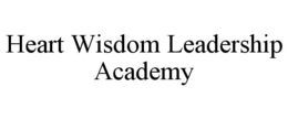 HEART WISDOM LEADERSHIP ACADEMY trademark