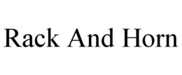 RACK AND HORN trademark