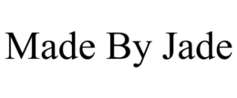 MADE BY JADE trademark